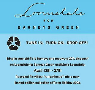 On Our Radar: Barneys Rewards Recyclers On Our Radar: Barneys Rewards Recyclers